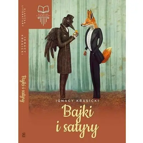 Bajki i satyry. Klasyka literatury