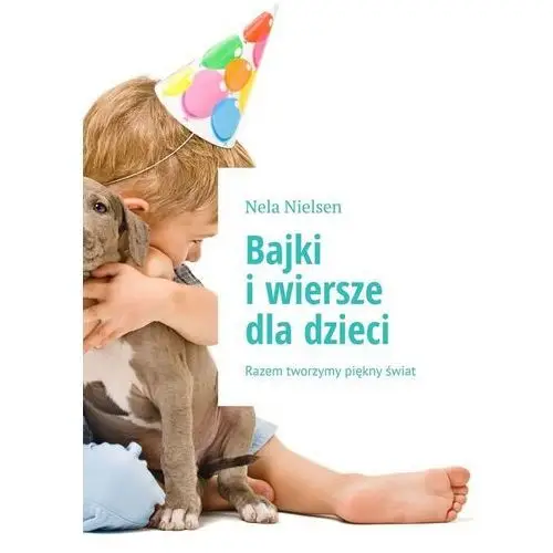 Bajki i wiersze dla dzieci - nela nielsen (epub)