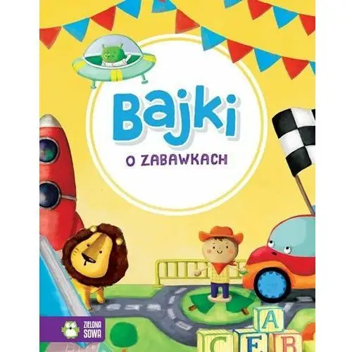 Bajki o zabawkach