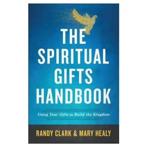 Baker publishing group Spiritual gifts handbook - using your gifts to build the kingdom