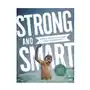 Strong and Smart - A Boy`s Guide to Building Healthy Emotions Sklep on-line