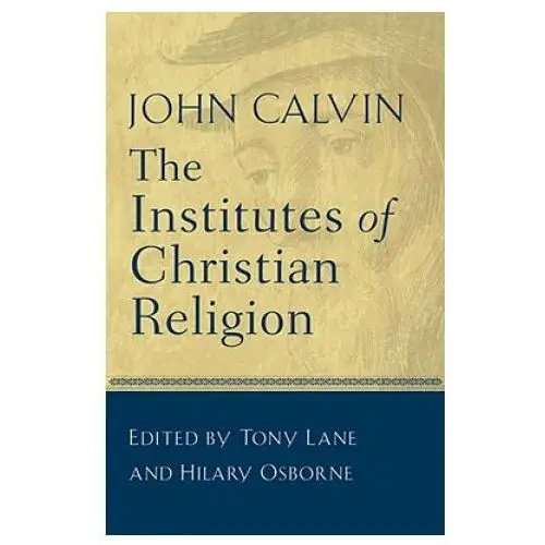 Baker publishing group The institutes of christian religion