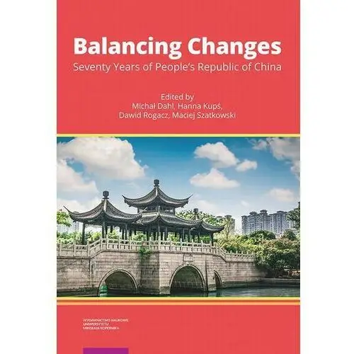 Balancing Changes. Seventy Years of People's Republic of China (E-book)