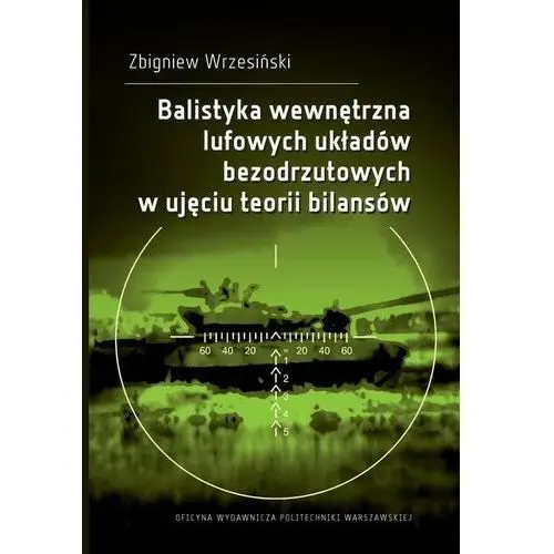 Balistyka wewnętrzna lufowych układów bezodrzutowych w ujęciu teorii bilansów