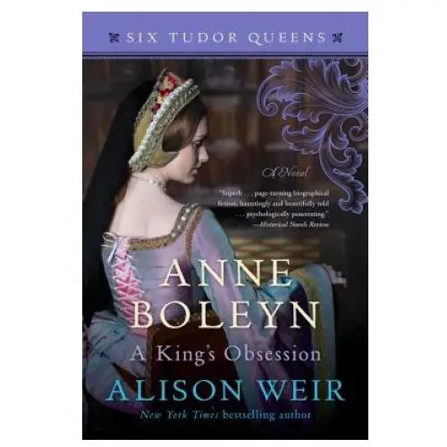 Ballantine books Anne boleyn, a king's obsession