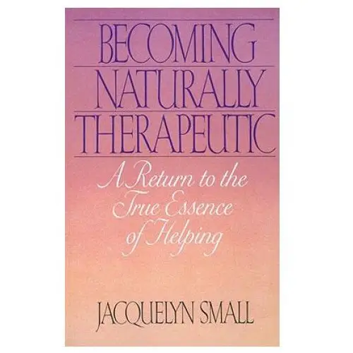 Becoming Naturally Therapeutic