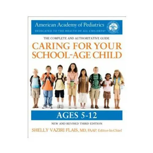 Bantam trade Caring for your school-age child, 3rd edition