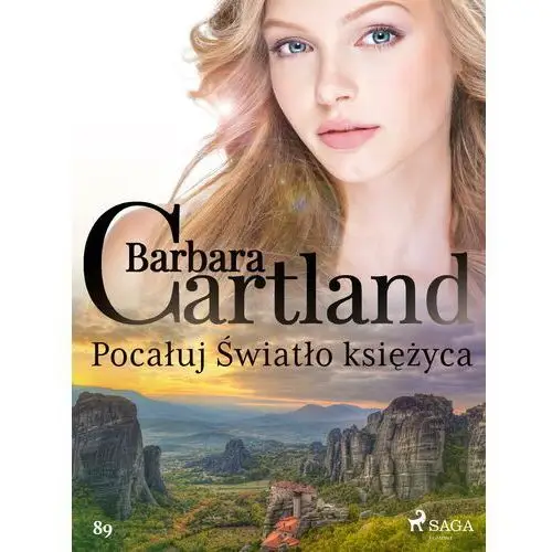 Pocałuj światło księżyca - ponadczasowe historie miłosne barbary cartland Barbara cartland