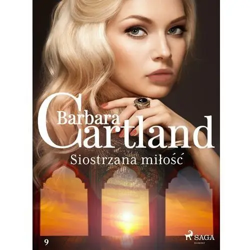 Siostrzana miłość - ponadczasowe historie miłosne barbary cartland