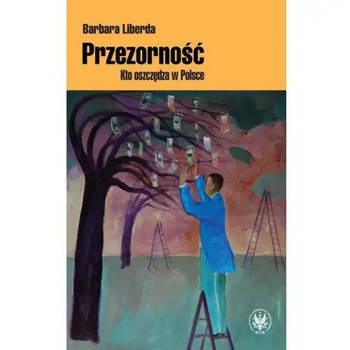 Przezorność. kto oszczędza w polsce