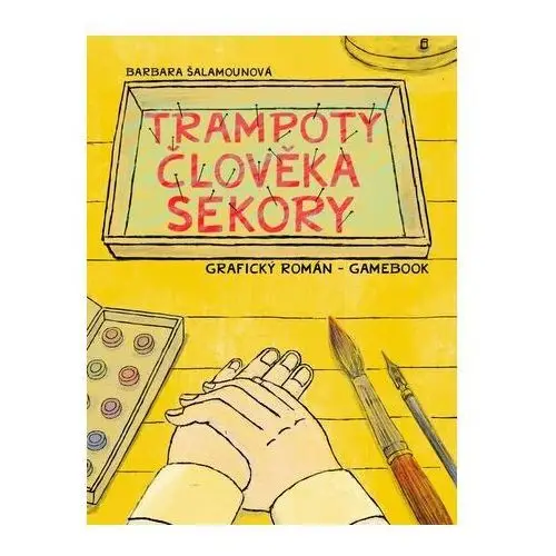 Trampoty člověka sekory. grafický román – gamebook Barbara Šalamounová