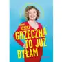 Barbarella.pl - joanna keszka Grzeczna to już byłam. kobiecy przewodnik po seksualności Sklep on-line