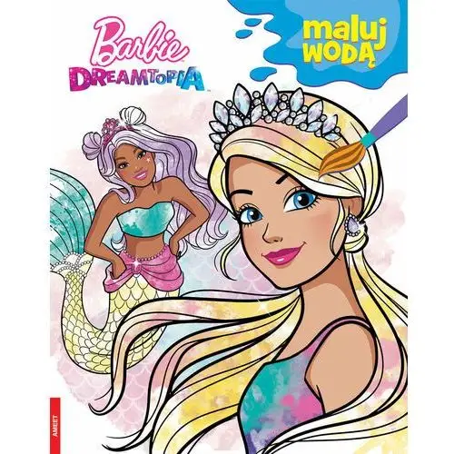 Barbie Dreamtopia. Maluj wodą