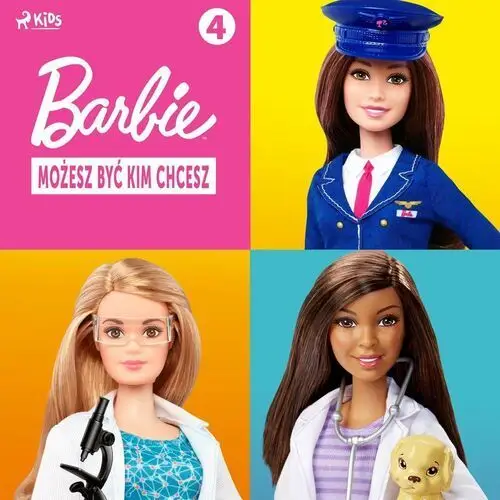 Barbie. Możesz być kim chcesz. Część 4