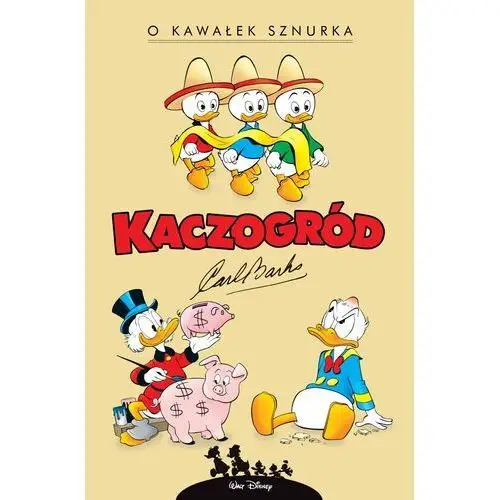 O kawałek sznurka i inne historie z roku 1956. kaczogród. tom 5 Barks carl