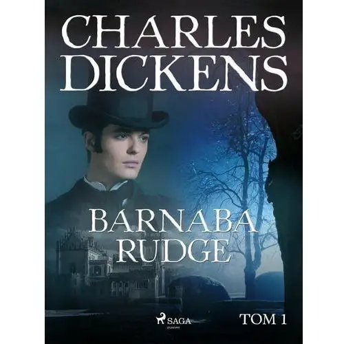 Barnaba Rudge. Tom 1