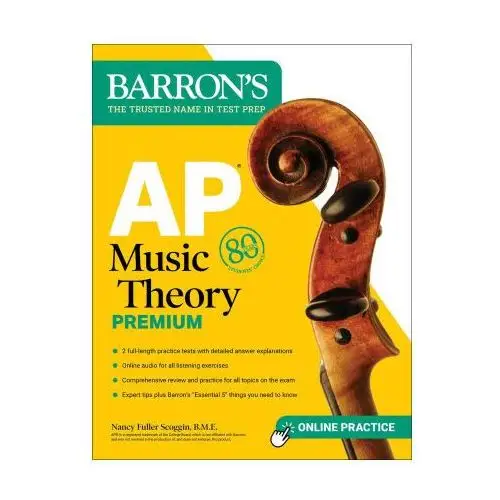 Barrons educational series Ap music theory premium: 2 practice tests + comprehensive review + online audio