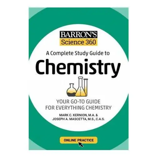 Barron's science 360: a complete study guide to chemistry with online practice Barrons educational services