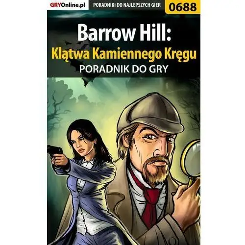 Barrow Hill: Klątwa Kamiennego Kręgu - poradnik do gry