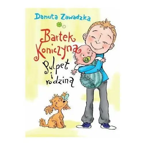 Bartek Koniczyna. Pulpet i rodzina