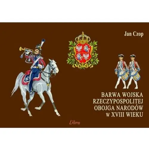 Barwa Wojska Rzeczypospolitej Obojga Narodów w XVIII wieku