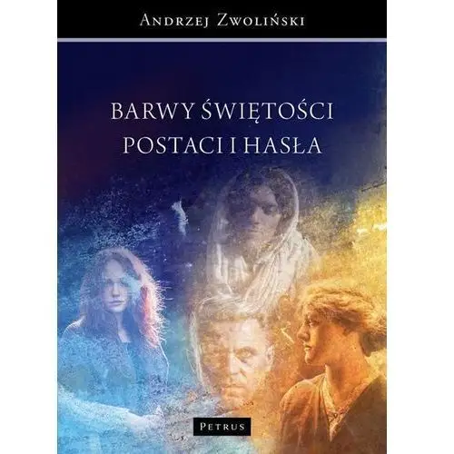 Barwy świętości. Postaci i hasła