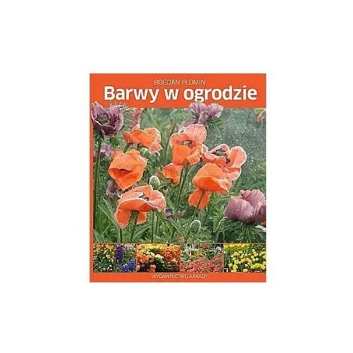 Barwy w ogrodzie