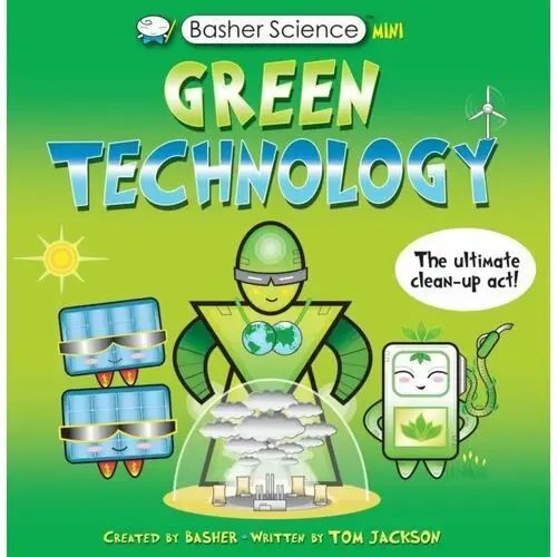 Basher Science Mini: Green Technology