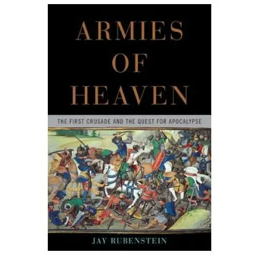 Armies of heaven Basic books