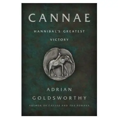 Cannae: hannibal's greatest victory Basic books