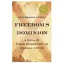 Freedom's dominion: a saga of white resistance to federal power Basic books Sklep on-line