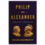 Philip and alexander: kings and conquerors Basic books Sklep on-line