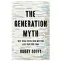 The generation myth: why when you're born matters less than you think Basic books Sklep on-line