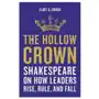 Basic books The hollow crown: shakespeare on how leaders rise, rule, and fall Sklep on-line