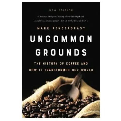 Uncommon grounds (new edition) Basic books