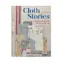 Cloth stories: capturing domestic life in textile art Batsford books Sklep on-line