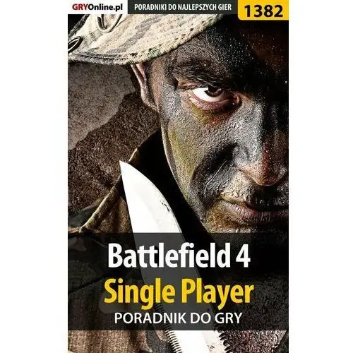 Battlefield 4 - Single Player - poradnik do gry