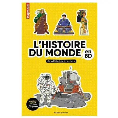 Bayard jeunesse Histoire du monde en bd