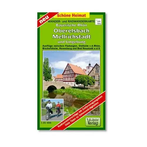 Bayerische Rhön, Oberelsbach, Mellrichstadt und Umgebung Radwander- und Wanderkarte 1: 35 000