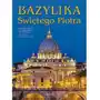 Bazylika Świętego Piotra. Historia monumentu Sklep on-line