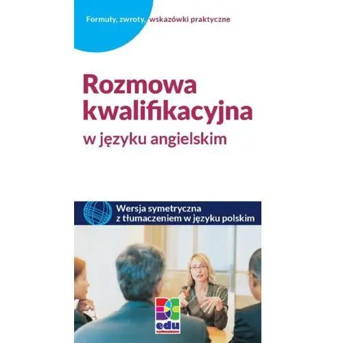 Rozmowa kwalifikacyjna w języku angielskim