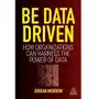 Be Data Driven: How Organizations Can Harness the Power of Data Sklep on-line