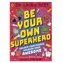 Be Your Own Superhero Meek, Laura Sklep on-line
