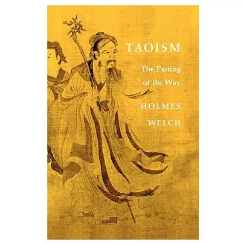 Holmes welch - taoism Beacon press