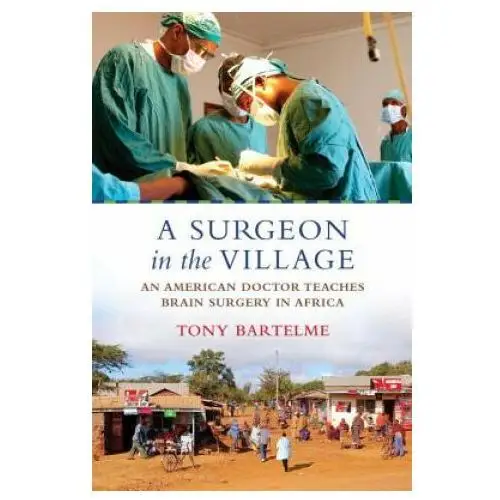 Surgeon in the village Beacon press