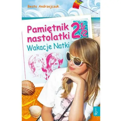 Beata andrzejczuk Pamiętnik nastolatki 2 1/2