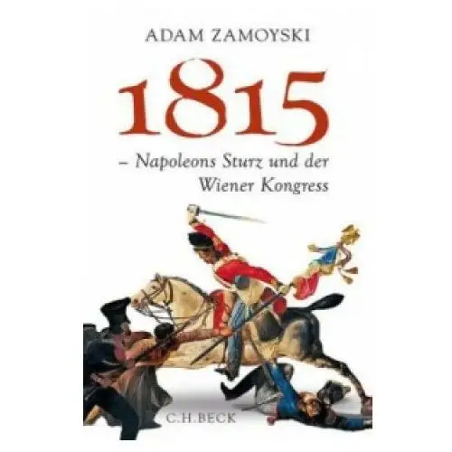 1815 - napoleons sturz und der wiener kongress Beck