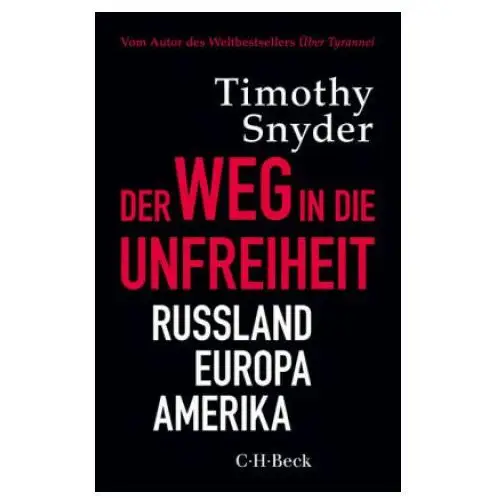 Beck c. h. Der weg in die unfreiheit