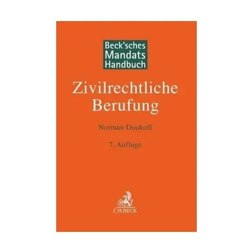 Beck'sches Mandatshandbuch Zivilrechtliche Berufung