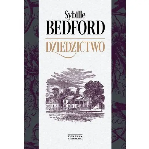 Dziedzictwo - sybille bedford Bedford sybille